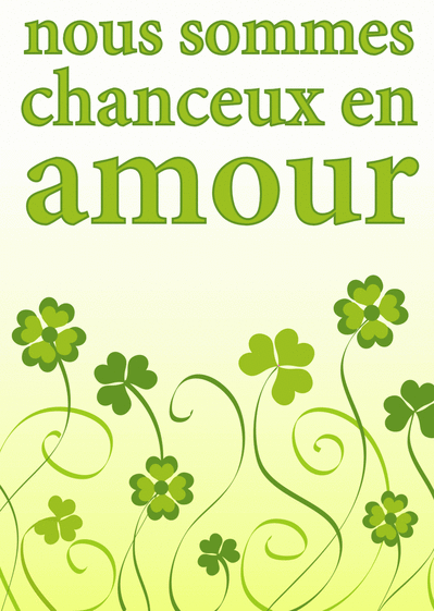 Nous sommes chanceux en amour